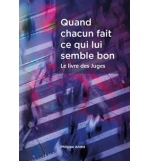 Quand chacun fait ce qui lui semble bon – Le livre des Juges
