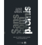 Sans compromis - Melody Green & David Hazard