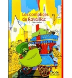 Les complices de ravaillac -  Alain BELLET