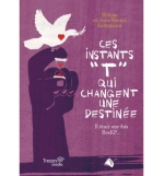 Ces instants "T" qui changent une destinée - Hélène et Jean-Michael Saltzmann