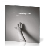 Si je pouvais parler Lettres d'un enfant à naître - Mark Jones