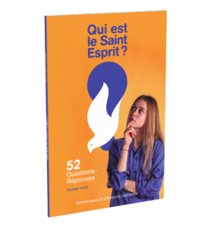 Qui est le Saint Esprit ? 52 Questions-Réponses - Hardt M.
