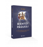 Bientôt Pâques ! Un voyage pour toute la famille en 10 minutes par jour