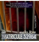 DVD Matricule 52964 enfin libre - Yannis Gautier