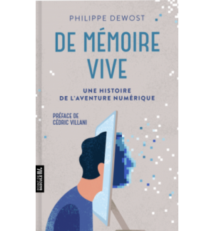 De mémoire vive - Philippe Dewost 