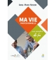 Ma vie professionnelle Une aventure de foi - Anne-Marie Husson 