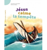 Jésus calme la tempête ( A partir de 5 ans apprentissage à la lecture)