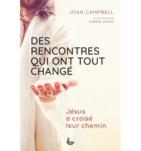 Des rencontres qui ont tout changé ROMAN - Joan Campbell