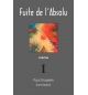 Fuite de l'absolu Vol 1 - Paul Gosselin 