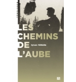 Les chemins de l'aube - Sylvain Vergara