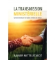 La transmission ministerielle - Rainer Mittelstaedt 