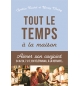 Tout le temps à la maison -  Becky Melby – Cynthia Ruchti