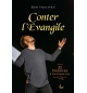 Conter l’Évangile - Bob Hartmann