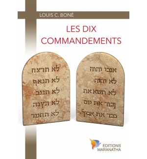 Les dix commandements - Louis C. Boné