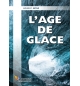 L'âge de glace - Louis C. Boné