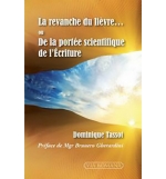 La revanche du lièvre, ou De la portée scientifique de l'Écriture - Dominique 