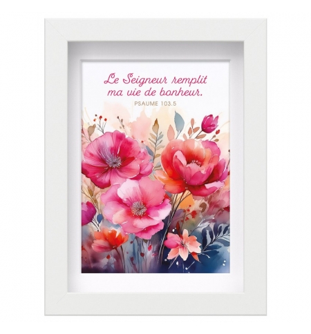 Mon cadre inspiration - Le Seigneur remplit ma vie...