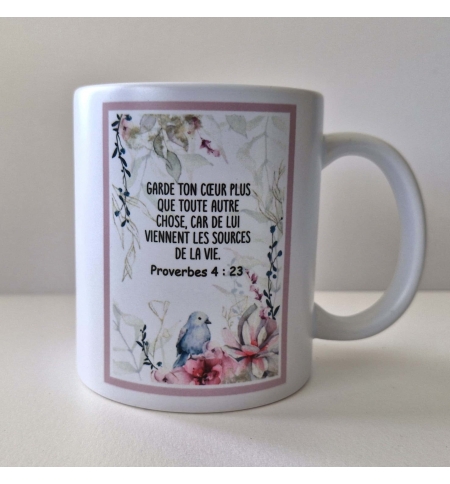 Tasse mate Proverbes 4 : 23