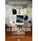 Le créateur l'enquête - Lee Strobel