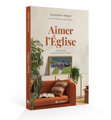 Aimer l'Eglise - Jonathan Meyer