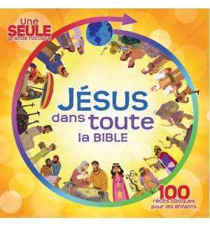 Jésus dans toute la Bible (Bible Projet Évangile) - JONES Alyssa