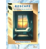 Rescapé Un rescapé de Covid-19 - Carrol Michée Vangu N.