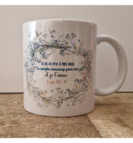 Tasse brillante – Esaïe 43 : 4