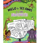Mélo & ses amis - Le livre d'activités