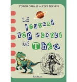 Le journal top secret de Théo - Cees Dekker – Corien Oranje