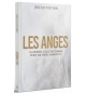 Les anges Le monde célèste comme vous ne l'avez jamais vu - Jérémy Pothin