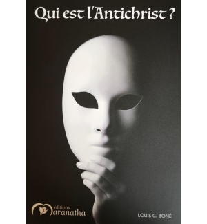 Qui est l'antichrist - Louis C. Boné