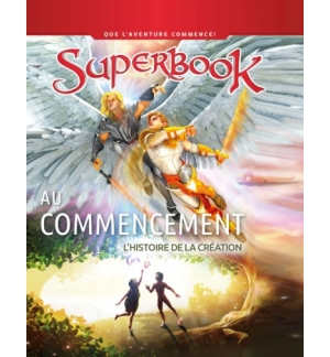 Superbook - Au commencement - L'histoire de la création LIVRE