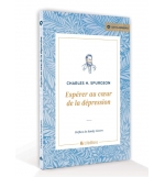  Espérer au cœur de la dépression - SPURGEON Charles
