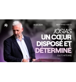 Josias, un cœur disposé et déterminé - Bertrand Huetz - MP3