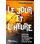 Le jour et l'heure Francis X. Gumerlock
