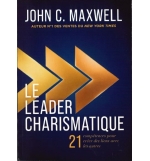 Le leader charismatique  - John Maxwell