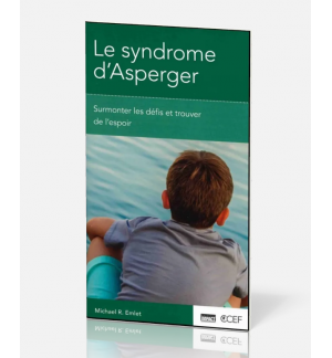 Le syndrome d’Asperger - Michael R. Emlet