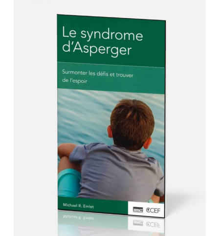 Le syndrome d’Asperger - Michael R. Emlet