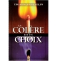 La colère est un choix - Tim Lahaye & Bob Phillips