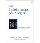 Laïc à plein temps pour l'église - Claude et Edith Grandjean