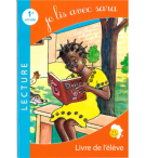 Je lis avec Sara - Livre de lecture de l'élève 1ere Année