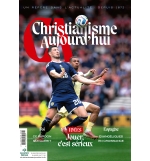 Christianisme Aujourd’hui Juillet-Août 2026