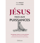 Jésus face aux puissances Témoignage chrétien et action politique
