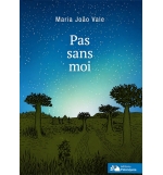Pas sans moi - Maria Joao Vale