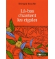 Là-bas chantent les cigales - Georges Vaucher
