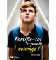 Fortifie-toi et prends courage ! - John Graz