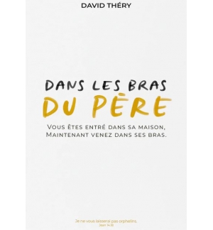 Dans les bras du Père - David Théry