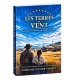 Les terres du vent TOME 3 - Daniel Reutenauer 