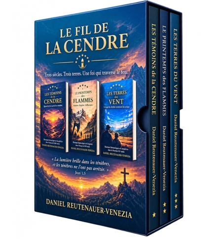Le fil de la cendre- Daniel Reutenauer COFFRET 3 TOMES