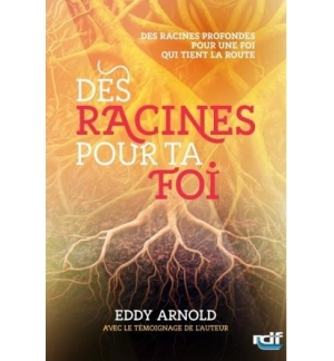 Des racines pour ta foi - Eddy Arnold